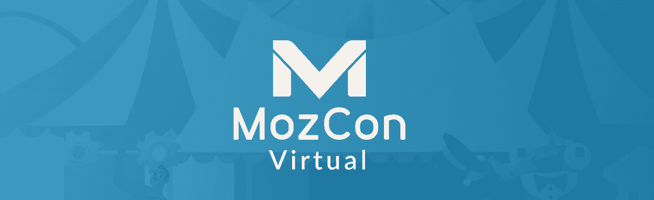 MozCon Virtual MozCon Virtual