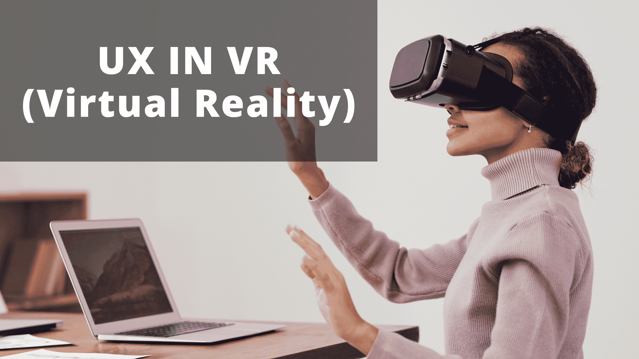 UX in VR