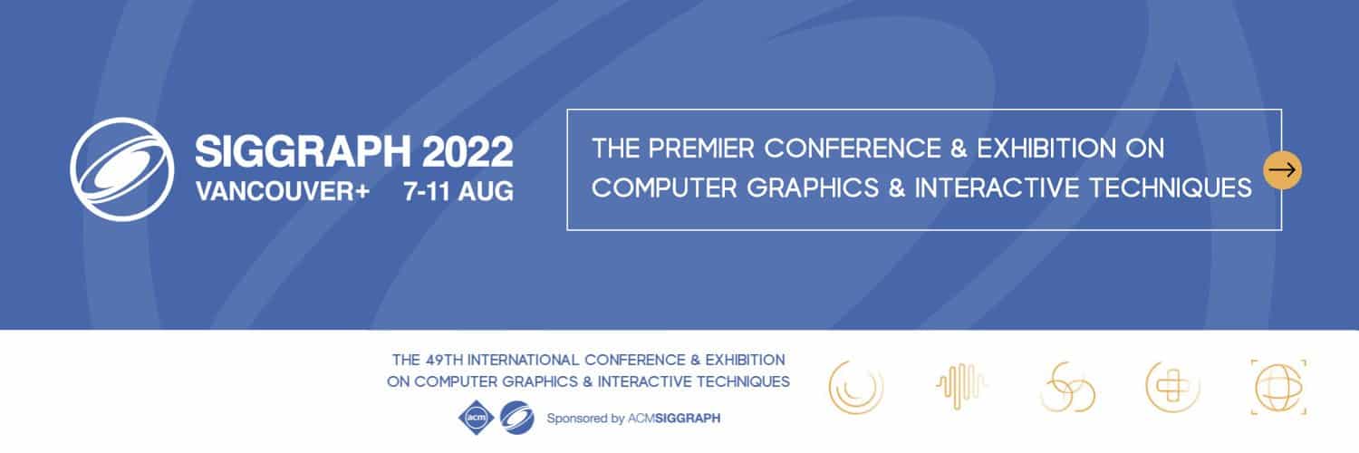 SIGGRAPH 2022