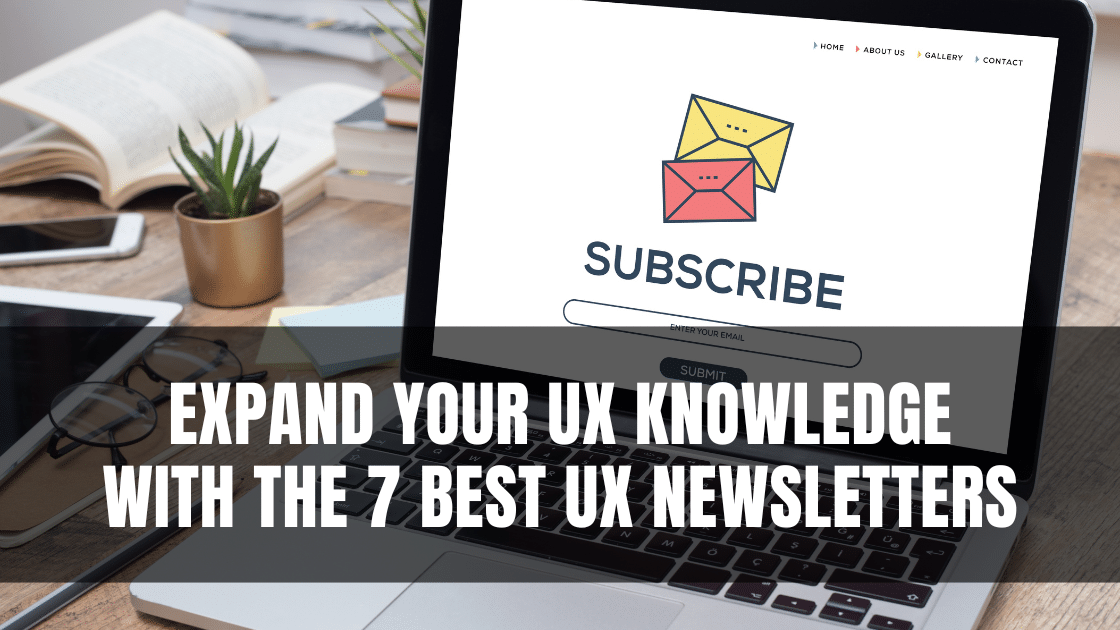 UX NEWSLETTERS